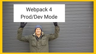 Webpack 4 - development or production builds