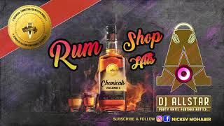 DJ Allstar - Chemicals Vol 5 | Rum Shop Hits