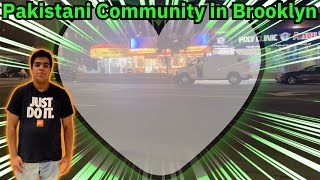 Pakistani Community in Brooklyn