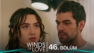 Rüzgarlı Tepe 46. Bölüm | Winds of Love Episode 46