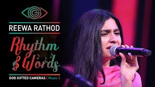 Reewa Rathod | Bahon Ke Darmiyan | Rhythm & Words | God Gifted Cameras |