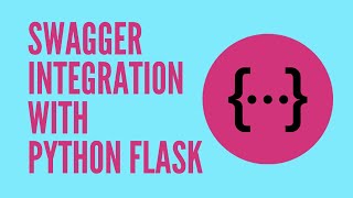 Documenting Python Flask RESTful API with Swagger