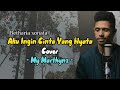 AKU INGIN CINTA YANG NYATA - BETHARIA SONATA || COVER MY MARTHYNZ (Lirik Lagu)