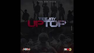 Teejay- Up Top (Clean)