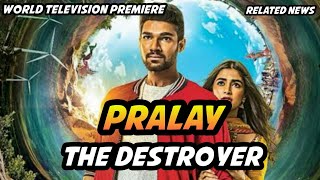 Pralay The Destroyer (Saakshyam) Hindi Dubbed Full Movie | World Television Premier Release Date