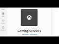 How To Reinstall Gaming Services On Windows 11 & 10