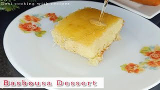 Basbousa Middle Eastern Dessert Recipe | Perfect Dessert for your family and friends | بسبوسہ