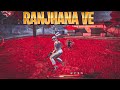 Raanjhana Ve WhatsApp Status | free fire status video | free fire short video | ff status