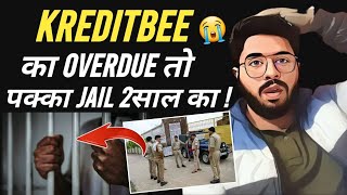 🔴 Kreditbee का Overdue है तो साबधान ! पक्का 2 साल का JAIL 2024 | New Update