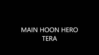 Main Hoon Hero Tera Karaoke With Lyrics