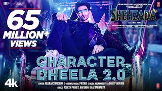 Character Dheela 2.0  Shehzada | Kartik, Kriti | Neeraj, Pritam | Rohit D | Bhus