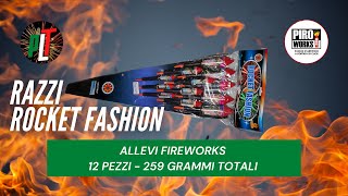 Test Razzi ROCKET FASHION di ALLEVI FIREWORKS