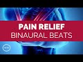 Pain Relief (v.3) - Relieve Back Pain / Headaches / Arthritis - Binaural Beats - Meditation Music