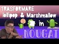 TRASFORMARE Lollipop/Marshmallow in NOUGAT!