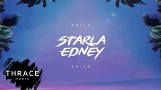 Starla Edney - Baila Baila