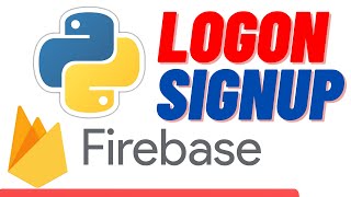 Python Firebase Authentication SIGNUP AND LOGIN