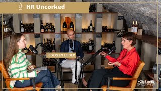 HR Uncorked | Iedereen leider