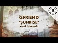 GFRIEND - SUNRISE (Versi Bahasa Indonesia - Bmen)