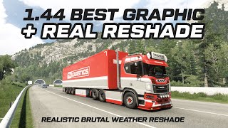 ETS2 1.44 Best Reshade Shader & Realistic Graphic! + Realistic Brutal Graphics And Weather mod