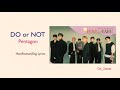 Pentagon (펜타곤) ~ Do Or Not Lyrics/가사 [Han|Rom|Eng]