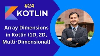 Kotlin Array Dimensions Explained | 1D, 2D & Multi-Dimensional Arrays Simplified