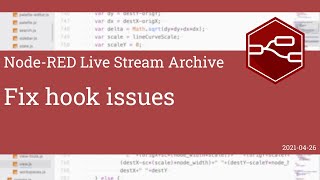 Fix hook issues - developing node-red stream - 26th April 2021