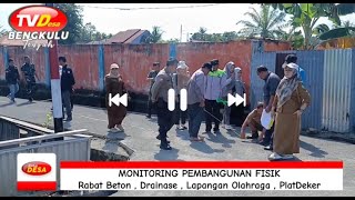 Monev Pembangunan Fisik Tuntas, Pemdes Nakau segera lakukan serah terima Kegiatan dan Musdes LPJ