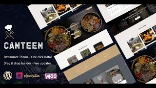 Canteen WordPress theme tutorial (Install & import demo)