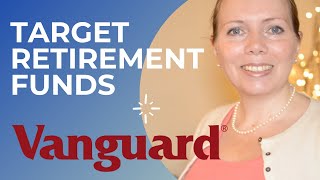 Vanguard TARGET RETIREMENT FUNDS - ONE STOP SHOP