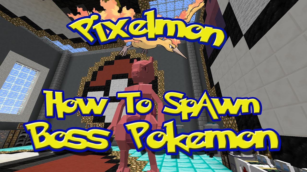 Pixelmon Tutorials: How To Spawn Boss Pokemon (Begginers Guide) - YouTube