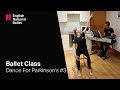 Dance for Parkinson's Class #3 | English National Ballet