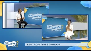 KNF - MÉLANIE J.   LES 3 TYPES D'AMOUR