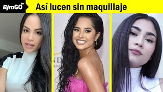 BECKY G, PALOMA MAMI, ROSALIA Y NATTI NATASHA SIN MAQUILLAJE