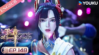 【The Legend of Sword Domain】EP148 | Chinese Fantasy Anime | YOUKU ANIMATION