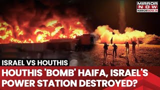 Houthis Claim Ballistic Missile Strike On Israeli Power Plant| Israel Defense System Exposed?| WATCH