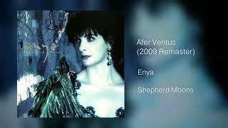 Enya - Afer Ventus (2009 Remaster)