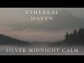 Ethereal Haven – Silver Midnight Calm (Ambient Sleep)