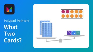 What 2 Cards – Polypad Pointers