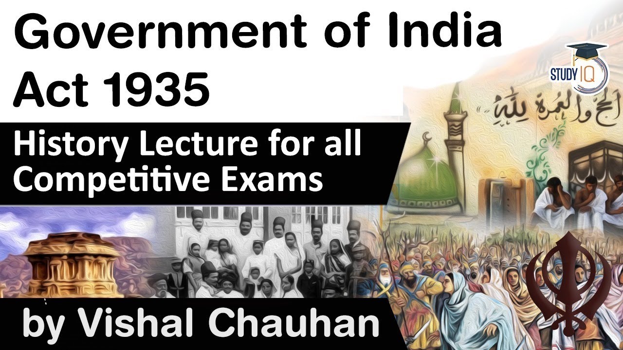 Government Of India Act 1935 - History Lecture For All Competitive ...