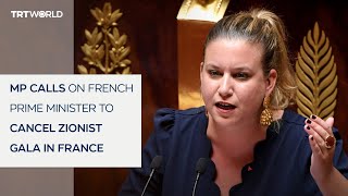 MP calls on French prime minister to cancel Zionist gala in France