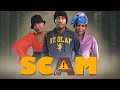 SCAM (SHORT MOVIE BASED ON TRUE STORY)