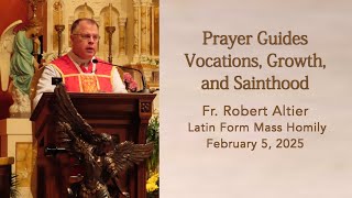 Prayer Guides Vocations, Growth, and Sainthood