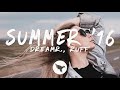 dreamr. & Ruff - Summer '16 (Lyrics) ft. Chanel Yates