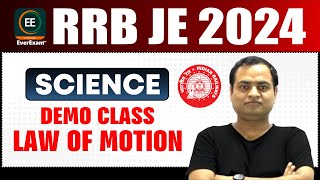 RRB JE 2024 Demo-01 LAW OF MOTION (Science)  | by Ravi sir #everexam