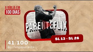 A Bíblia em 100 Dias - Dia 41