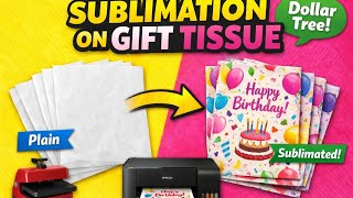 How to Sublimate on Gift Tissue Paper | Easy Dollar Tree Craft with EcoTank