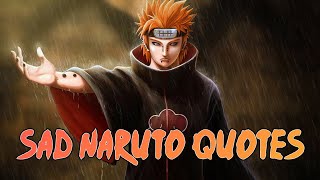 Top 14 Sad Naruto Quotes | Famous Japanese Anime Series