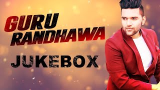 Guru Randhawa new song 2022 jukebox | Superhit songs of Guru Randhawa |
