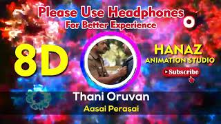 8DAasaikum Peasaikum - Thani Oruvan movie @8D_Dreams @Tamil_Beats_3D @Musicxz life