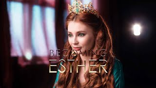 Becoming Esther